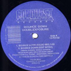 Doublexposure - Doublexposure - Bounce Down - Conquest Records