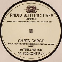 Chris Cargo - Chris Cargo - Timeshifter - Radio With Pictures