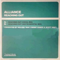 Alliance - Alliance - Reaching Out - Twisted Minds Recordings