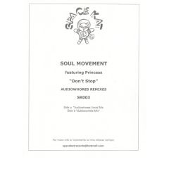 Soul Movement Pres. Princess - Soul Movement Pres. Princess - Don't Stop (Remix) - Space Kat Records