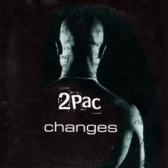 2 Pac - 2 Pac - Changes - Interscope