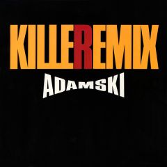 Adamski - Adamski - Killeremix - MCA Records