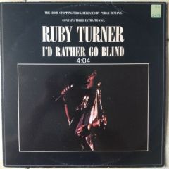 Ruby Turner - Ruby Turner - I'D Rather Go Blind - Jive