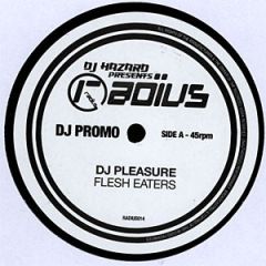 DJ Pleasure - DJ Pleasure - Flesh Eaters - Radius