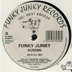 Funky Junky - Funky Junky - Rushin - Funky Junky