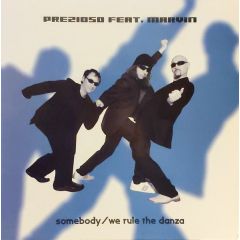 Prezioso & Marvin - Prezioso & Marvin - Somebody - Blanco Y Negro
