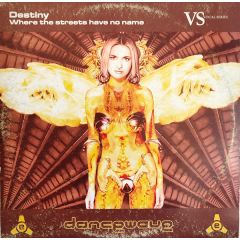 Destiny - Destiny - Where The Streets Have No Name - Dancewave 6