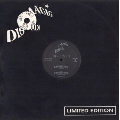 Hi-Liner - Hi-Liner - Loving You - Disco Magic UK