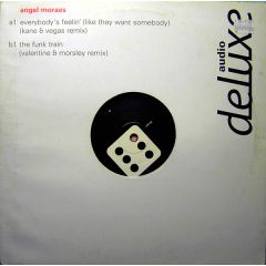 Angel Moraes - Angel Moraes - Everybody's Feelin (Remixes) - Audio Deluxe