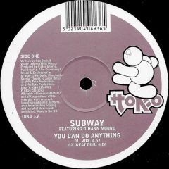 Subway Featuring Dihann Moore - Subway Featuring Dihann Moore - You Can Do Anything - Toko Records