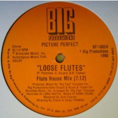 Picture Perfect - Picture Perfect - Loose Flutes - Big Productions