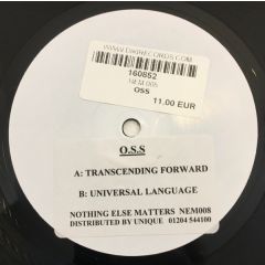 O.S.S. - O.S.S. - Transcending Forward / Universal Language - N.E.M. (Nothing Else Matters) Records