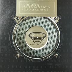 Liquid - Liquid - Strong (Remixes) - Higher Ground
