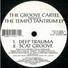 Groove Cartel - Groove Cartel - The Tempo Tantrum - TNT