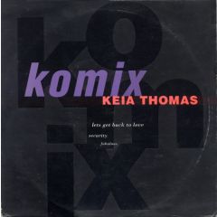 Keia Thomas - Keia Thomas - Let's Get Back To Love - Citybeat