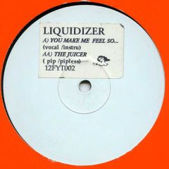 Liquidizer - Liquidizer - You Make Me Feel So..... - Heidi Of Switzerland