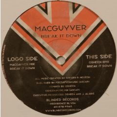 Macguyver - Macguyver - Break It Down - Blinded Records