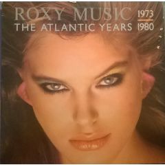 Roxy Music - Roxy Music - The Atlantic Years (1973-1980) - Atlantic