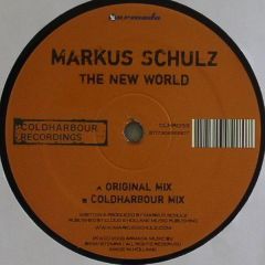 Markus Schulz  - Markus Schulz  - The New World - Coldharbour Recordings