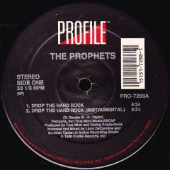 The Prophets - The Prophets - Drop The Hard Rock - Profile