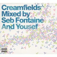 Seb Fontaine & Yousef - Seb Fontaine & Yousef - Creamfields - Cream 