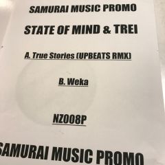 State Of Mind & Trei / Upbeats - State Of Mind & Trei / Upbeats - True Stories (Upbeats Remix) / The Weka - Samurai Music