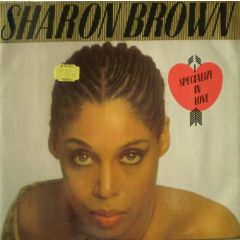 Sharon Brown - Sharon Brown - I Specialize In Love - Virgin