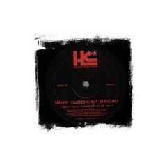 Heartless Crew - Heartless Crew - Why (Lookin' Back) Remixes - EastWest