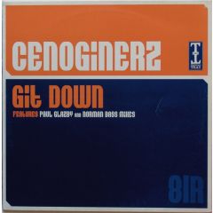 Cenoginerz - Git Down (Remixes) - Tripoli Trax