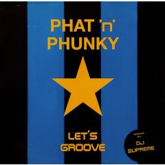 Phat 'N' Funky - Phat 'N' Funky - Let's Groove - Chase Rec