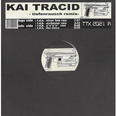 Kai Tracid - Kai Tracid - Tiefenrausch (Remix) - Tracid Traxx