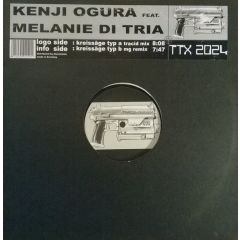 Kenji Ogura Feat. Mel Di Tria - Kenji Ogura Feat. Mel Di Tria - Kreissage Typ - Tracid Traxx