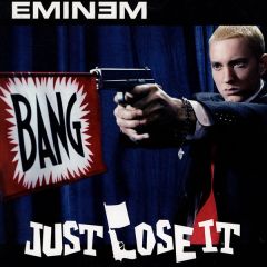 Eminem - Eminem - Just Lose It - Aftermath