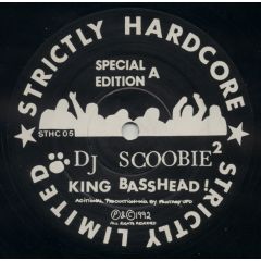DJ Scoobie - DJ Scoobie - King Basshead! - Strictly Hardcore