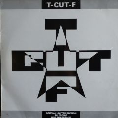 T Cut F - T Cut F - Searching / Get On / Psychedelic - TEN