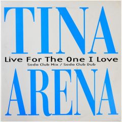 Tina Arena - Tina Arena - Live For The One I Love - Columbia