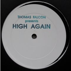 Thomas Falcon - Thomas Falcon - High Again - Orf 1