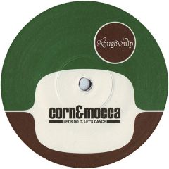 Corn & Mocca - Corn & Mocca - Let's Do It, Let's Dance - Rouge Pulp
