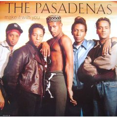The Pasadenas - The Pasadenas - Make It With You - Columbia