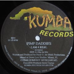 Pimp Daddies - Pimp Daddies - I Am 4 Real - Kumba