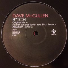 Dave McCullen - Dave McCullen - B*tch - Nebula