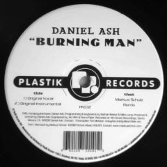 Daniel Ash - Daniel Ash - Burning Man - Plastik Records