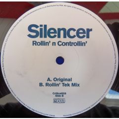 Silencer - Silencer - Rollin' N Controllin' - Critical Mass