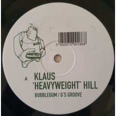 Klaus Heavyweight Hill - Klaus Heavyweight Hill - Bubblegum - MOB