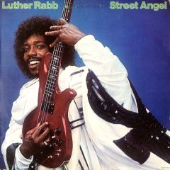 Luther Rabb - Luther Rabb - Street Angel - MCA