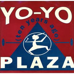 Plaza - Plaza - Yo-Yo (Ten Years Ago) - Dubut Edge