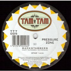 Pressure Zone - Pressure Zone - Backstabbers - Tam Tam