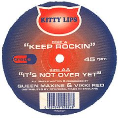 Kitty Lips - Kitty Lips - Keep Rockin - Trade