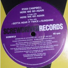 Ryan Campbell - Ryan Campbell - Here We Go Again - Screwdriver Records