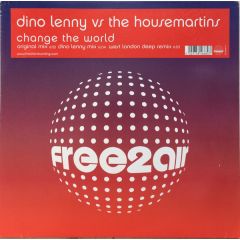Dino Lenny Vs The Housemartins - Dino Lenny Vs The Housemartins - Change The World - Free 2 Air